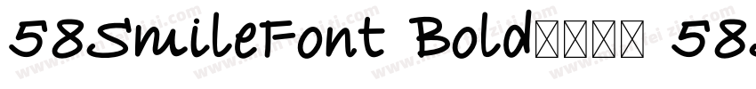 58SmileFont Bold字体下载 58SmileFont Bo字体转换